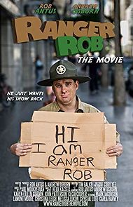 Watch Ranger Rob: The Movie