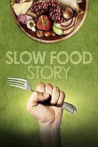 Watch Slow Food Story