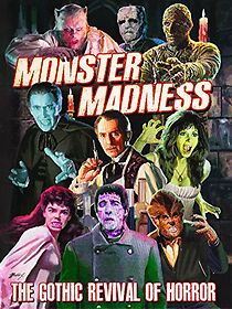 Watch Monster Madness: The Gothic Revival of Horror