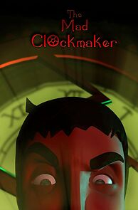 Watch The Mad Clockmaker (Short 2013)