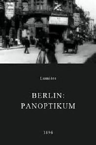 Watch Berlin: Panoptikum