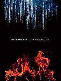 Watch Steve Hackett: Fire & Ice
