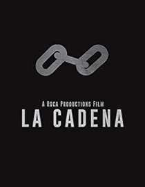 Watch La Cadena