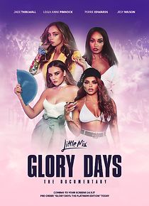 Watch Little Mix: Glory Days - The Documentary