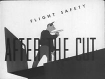 Watch Flight Safety: After the Cut (Short 1946)