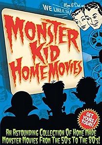 Watch Monster Kid Home Movies