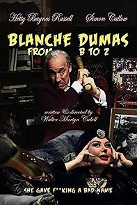 Watch Blanche Dumas from B to Z