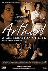 Watch Arthur! A Celebration of Life
