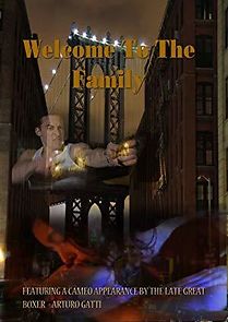 Watch Welcome to the Family: A Mob Film