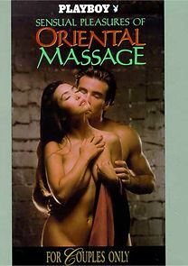 Watch Playboy: Sensual Pleasures of Oriental Massage