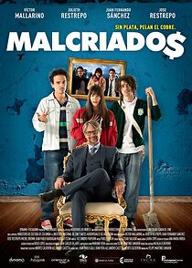 Watch Malcriados