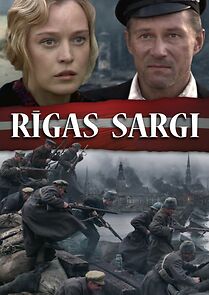 Watch Rigas sargi