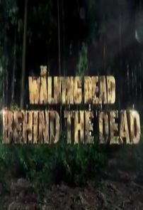 Watch The Walking Dead: Behind the Dead