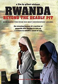 Watch Rwanda: Beyond the Deadly Pit