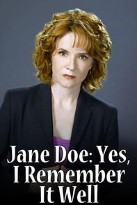 Watch Jane Doe: Yes, I Remember It Well
