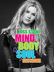 Watch Joss Stone: Mind, Body & Soul Sessions - Live in New York City