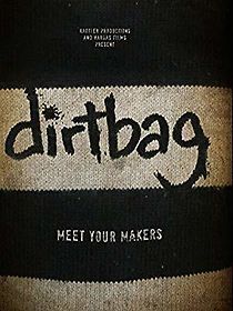 Watch Dirtbag