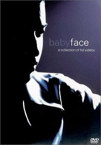 Watch Babyface: A Collection of Hit Videos