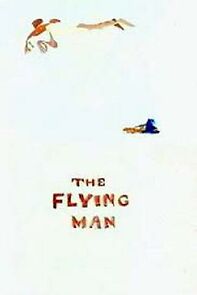Watch The Flying Man (Short 1962)
