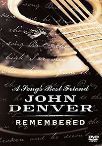 Watch A Song's Best Friend: John Denver Remembered