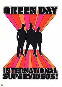 Watch Green Day: International Supervideos!