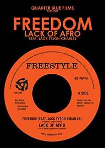 Watch Freedom: Lack of Afro Feat. Jack Tyson Charles