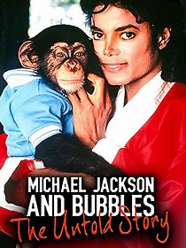 Watch Michael Jackson and Bubbles: The Untold Story