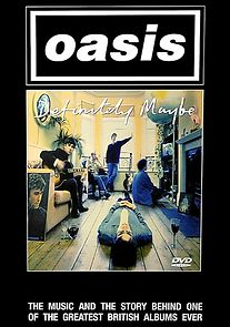 Watch Oasis: Definitely Maybe