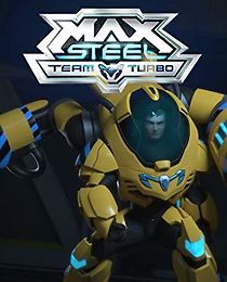 Watch Max Steel: Team Turbo