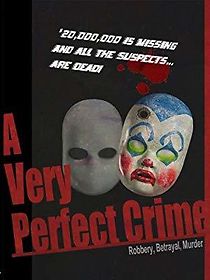 Watch A Very Perfect Crime