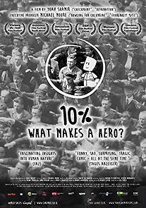 Watch 10%: What Makes a Hero?