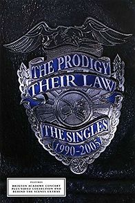 Watch The Prodigy: Their Law - The Singles 1990-2005