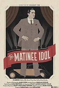 Watch The Matinee Idol