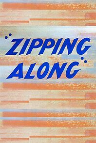 Watch Zipping Along (Short 1953)