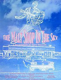 Watch The Malt Shop in the Sky
