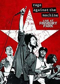 Watch The Rage Factor: Rage Against the Machine Live from London
