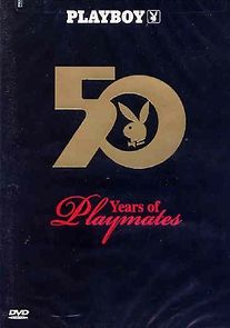 Watch Playboy: 50 Years of Playmates