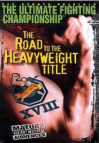 Watch UFC 18: Road to the Heavyweight Title