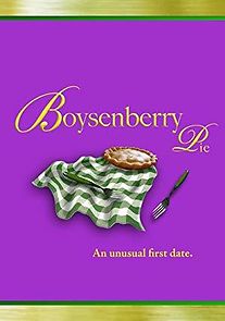 Watch Boysenberry Pie