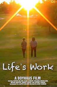 Watch Life's Work