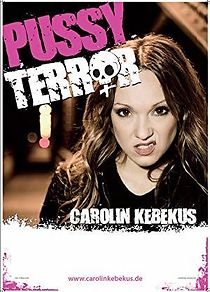 Watch Carolin Kebekus: Pussy Terror