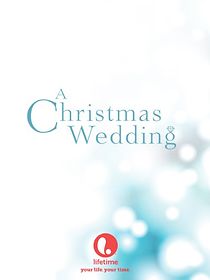 Watch A Christmas Wedding